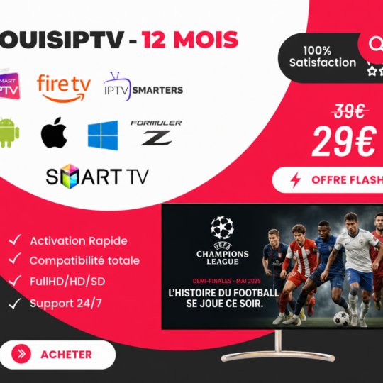 Abonnement IPTV 12 Mois - Qualité Full HD - Activation Très Rapide